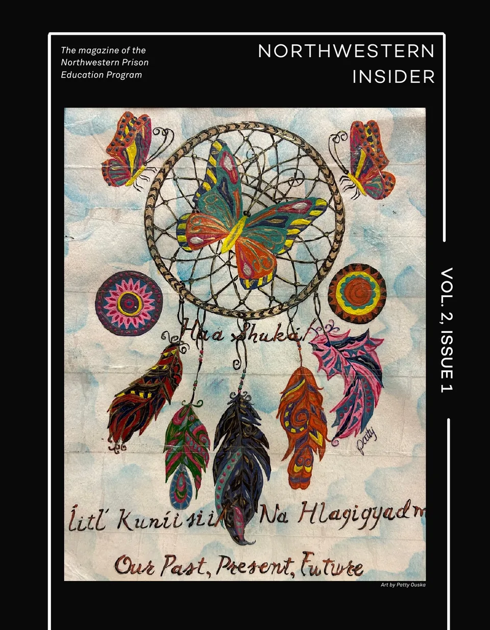 Northwestern Insider Volume 2, Issue 1 cover featuring Patty Ouska’s colorful dreamcatcher and butterfly artwork titled Our Past, Present, Future.